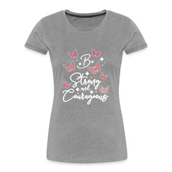Be strong and courageous, Butterfly - Frauen Premium Bio T-Shirt - Grau meliert - Vorne - Mia (176cm)