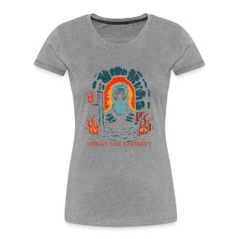 Umarme deine Männlichkeit im Kerker - Frauen Premium Bio T-Shirt - Grau meliert - Vorne - Mia (176cm)