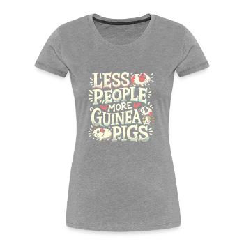 Weniger Menschen, mehr Meerschweinchen - Frauen Premium Bio T-Shirt - Grau meliert - Vorne - Mia (176cm)