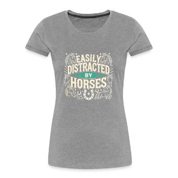 Leicht von Pferden abzulenken - Frauen Premium Bio T-Shirt - Grau meliert - Vorne - Mia (176cm)