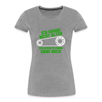 Ich werde nicht älter Fahrrad Mountainbike MTB - Frauen Premium Bio T-Shirt - Grau meliert - Vorne - Mia (176cm)