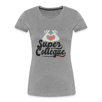 Super collégue l'unique cadeau collegue - T-shirt bio Premium Femme - gris chiné - Devant - Mia (176cm)