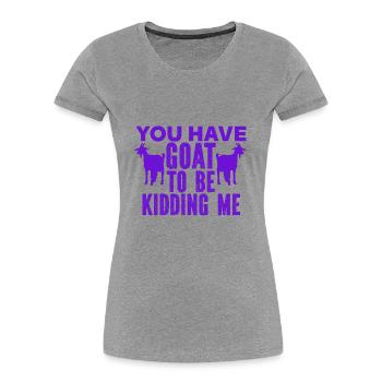 Ziege - Bock - Geiß - Bauernhof - Zoo - Urlaub - Frauen Premium Bio T-Shirt - Grau meliert - Vorne - Mia (176cm)