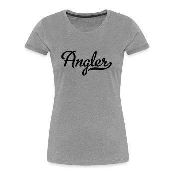 Angler - Frauen Premium Bio T-Shirt - Grau meliert - Vorne - Mia (176cm)