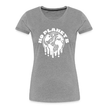 No Planet B - T-shirt bio Premium Femme - gris chiné - Devant - Mia (176cm)