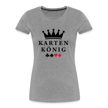 karten_koenig - T-shirt bio Premium Femme - gris chiné - Devant - Mia (176cm)