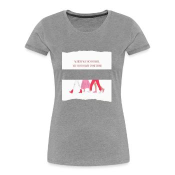 Demonstration - Frauen Premium Bio T-Shirt - Grau meliert - Vorne - Mia (176cm)