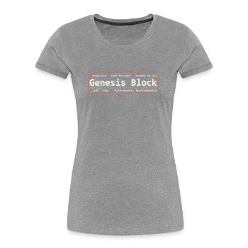 La naissance de Bitcoin sur le premier bloc est la naissance de la blockchain - T-shirt bio Premium Femme - gris chiné - Devant - Mia (176cm)