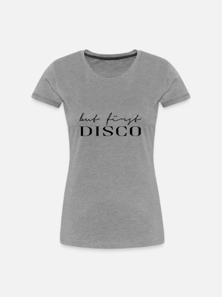 First Disco - Frauen Premium Bio T-Shirt - Grau meliert