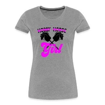 | changeable de couleur Hobby Horse Girl | Horsing de passe-temps - T-shirt bio Premium Femme - gris chiné - Devant - Mia (176cm)