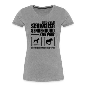 GROSSER SCHWEIZER SENNENHUND kein Pony Wilsigns - Frauen Premium Bio T-Shirt - Grau meliert - Vorne - Mia (176cm)
