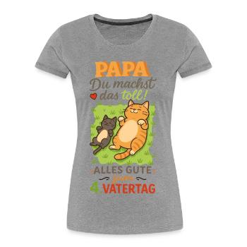 4. Vatertag - Papa, Du machst das toll - Frauen Premium Bio T-Shirt - Grau meliert - Vorne - Mia (176cm)