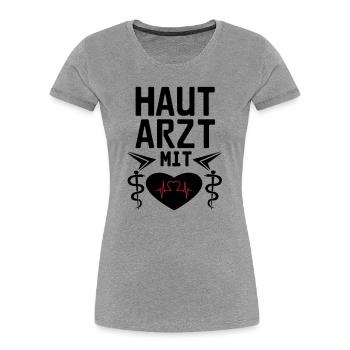 Hautarzt mit Herz Geschenk - Frauen Premium Bio T-Shirt - Grau meliert - Vorne - Mia (176cm)