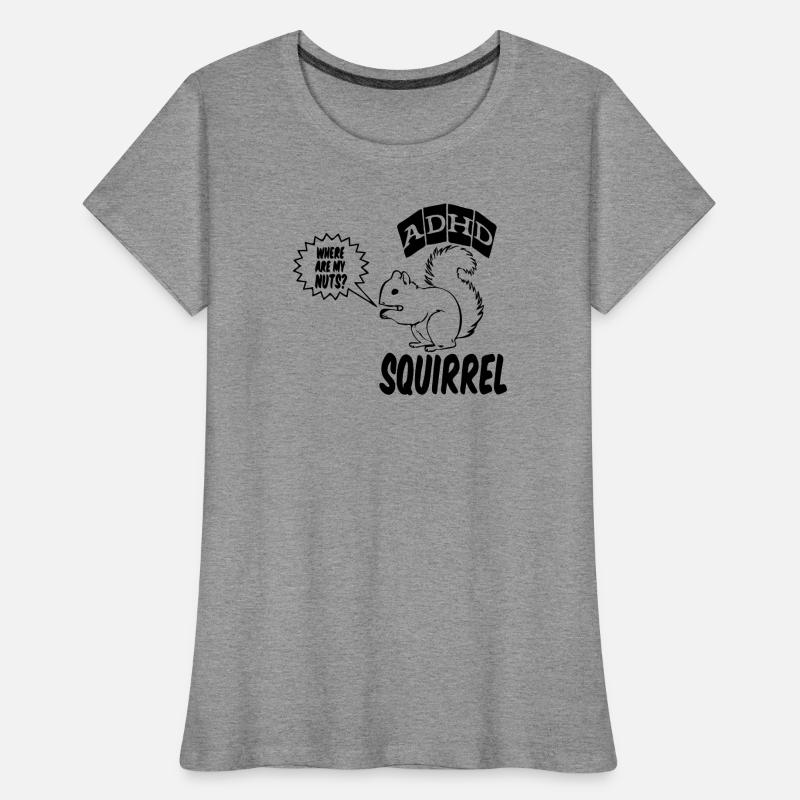 ADHD Squirrel ADHS Spruch Geschenk Frauen Premium Bio T-Shirt