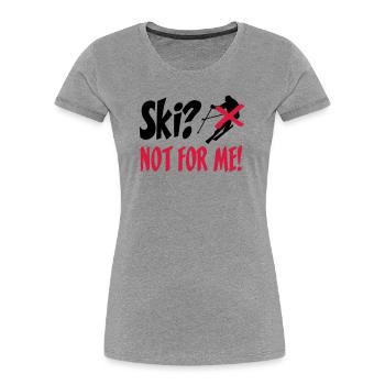 I hate skis - Women's Premium Organic T-Shirt - heather grey - Front - Mia (176cm)
