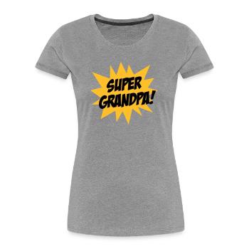 Super Grandpa ! - T-shirt bio Premium Femme - gris chiné - Devant - Mia (176cm)