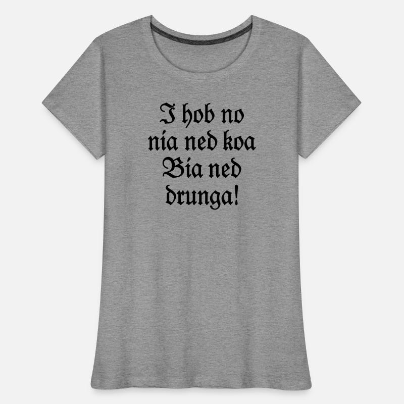 Biertrinker Bayerischer Bier Spruch Frauen Premium Bio T-Shirt