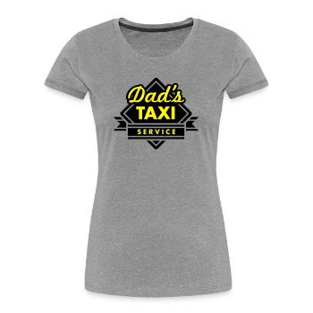 Dad's Taxi Service - Frauen Premium Bio T-Shirt - Grau meliert - Vorne - Mia (176cm)