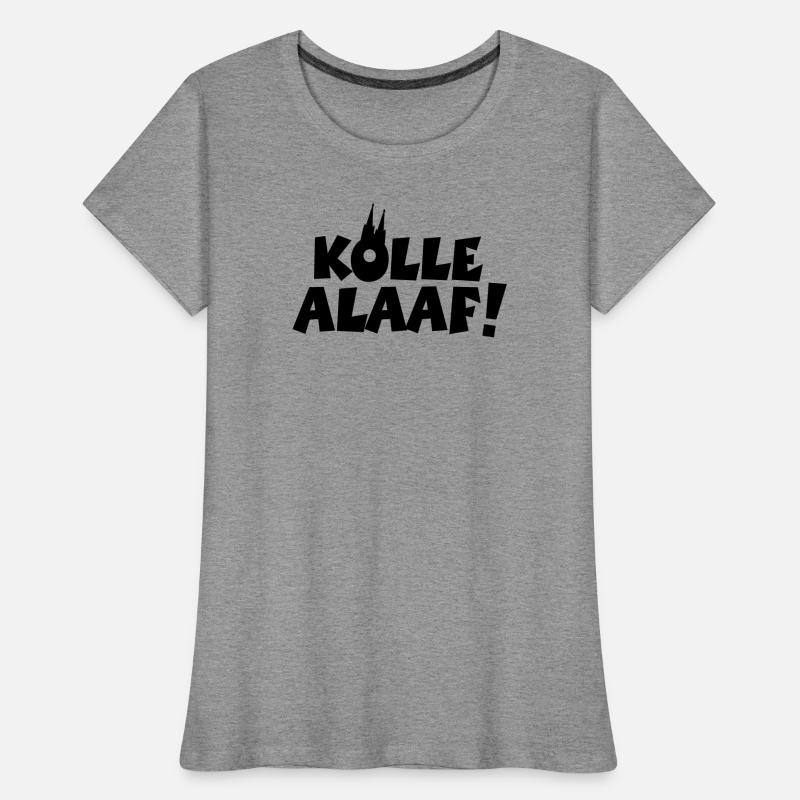Kölle Alaaf! Kölner Karneval mit Kölner Dom Frauen Premium Bio T-Shirt