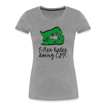 T-Rex hates doing CPR premiers secours instructeur - T-shirt bio Premium Femme - gris chiné - Devant - Mia (176cm)