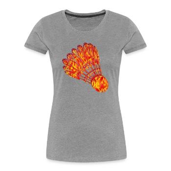 Badminton Badminton Fire Dessin - T-shirt bio Premium Femme - gris chiné - Devant - Mia (176cm)