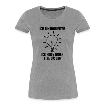 Bauleiter - Frauen Premium Bio T-Shirt - Grau meliert - Vorne - Mia (176cm)