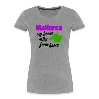 Mallorca - my home away from home - Women's Premium Organic T-Shirt - heather grey - Front - Mia (176cm)