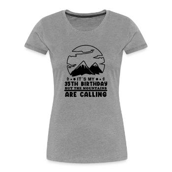 Berg Wanderer 35. Geburtstag 35 Jahre alt Geschenk - Frauen Premium Bio T-Shirt - Grau meliert - Vorne - Mia (176cm)