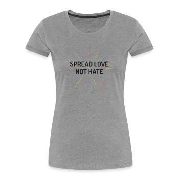 Pride Month - Liebe statt Hass verbreiten - Frauen Premium Bio T-Shirt - Grau meliert - Vorne - Mia (176cm)