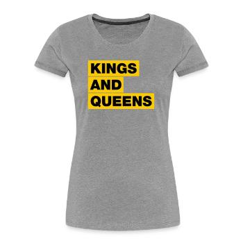 Kings and Queens / Könige und Königinnen - Frauen Premium Bio T-Shirt - Grau meliert - Vorne - Mia (176cm)