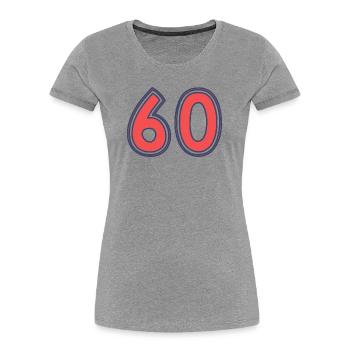 60. 60 YEARS. 60th ANNIVERSARY - Women's Premium Organic T-Shirt - heather grey - Front - Mia (176cm)