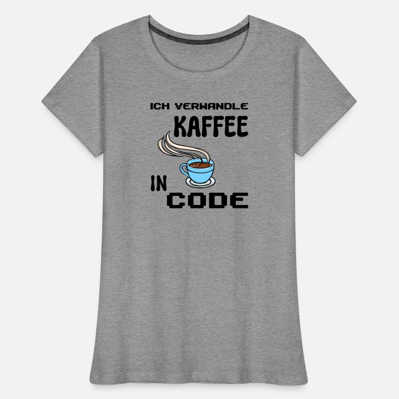 Coden Computerfreak Developer Statement Nerd Frauen Premium Bio T-Shirt