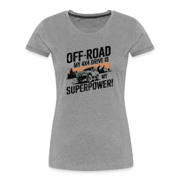 Off-Road: My 4x4 is My Superpower! #1 - Women's Premium Organic T-Shirt - heather grey - Front - Mia (176cm)