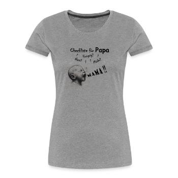 Ultimative Checkliste für Väter - Frauen Premium Bio T-Shirt - Grau meliert - Vorne - Mia (176cm)