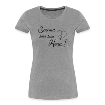 Sperma kittet keine Herzen - Frauen Premium Bio T-Shirt - Grau meliert - Vorne - Mia (176cm)