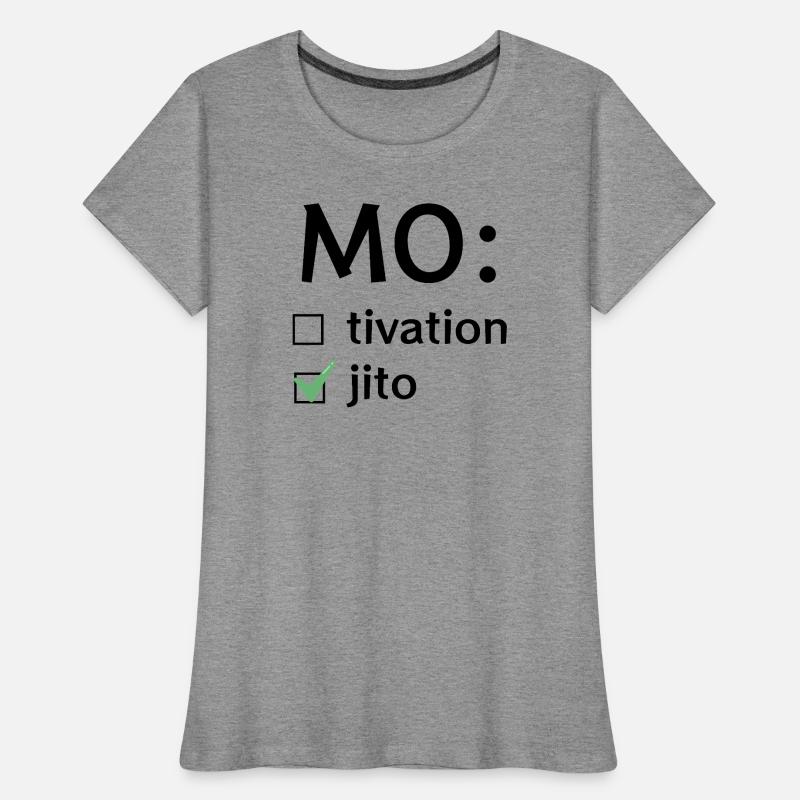 Motivation oder Mojito Frauen Premium Bio T-Shirt