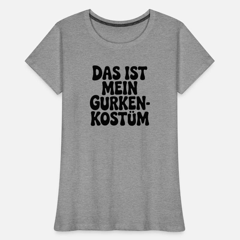 Concombre C’est mon concombre Costume Carnaval Carnaval T-shirt bio Premium Femme