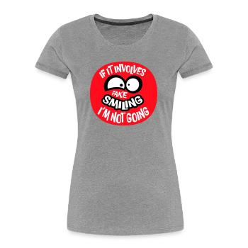 S’il s’agit d’un faux sourire, je ne vais pas le dire - T-shirt bio Premium Femme - gris chiné - Devant - Mia (176cm)