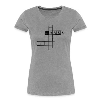 Lunatic with 3 letters - Women's Premium Organic T-Shirt - heather grey - Front - Mia (176cm)