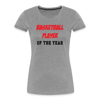 Basketball Player of the Year - Women's Premium Organic T-Shirt - heather grey - Front - Mia (176cm)