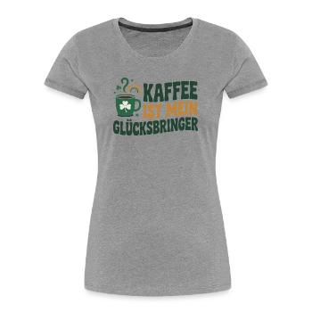 Kaffee ist mein Glücksbringer - Frauen Premium Bio T-Shirt - Grau meliert - Vorne - Mia (176cm)