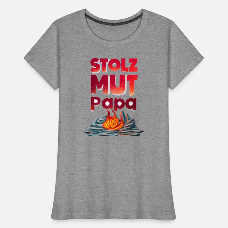 Fire Brigade Dad Pride Courage Strength Gift Idea Women's Premium Organic T-Shirt