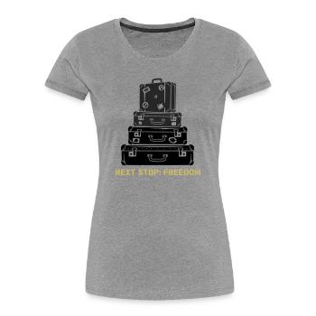 Suitcase Stack Freedom Saying - Women's Premium Organic T-Shirt - heather grey - Front - Mia (176cm)