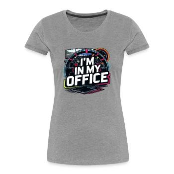 Je suis dans mon bureau - T-shirt bio Premium Femme - gris chiné - Devant - Mia (176cm)