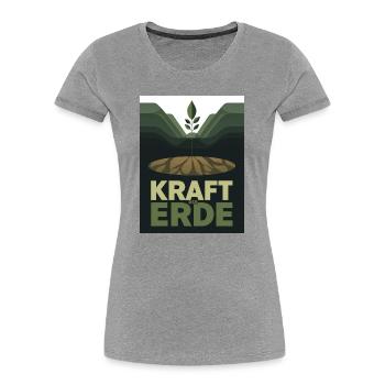 Kraft der Erde 1930s Plakat Natur Landwirtschaft - Frauen Premium Bio T-Shirt - Grau meliert - Vorne - Mia (176cm)