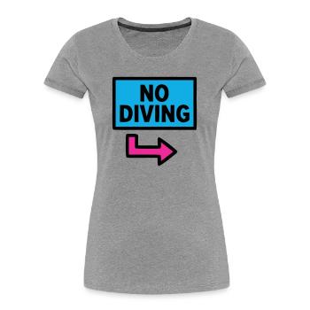 No Diving Sign Pool Retro - Women's Premium Organic T-Shirt - heather grey - Front - Mia (176cm)