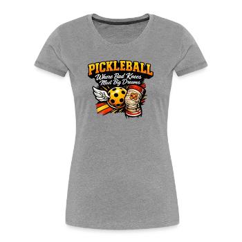 Grands rêves au pickleball, puissance des genoux - T-shirt bio Premium Femme - gris chiné - Devant - Mia (176cm)
