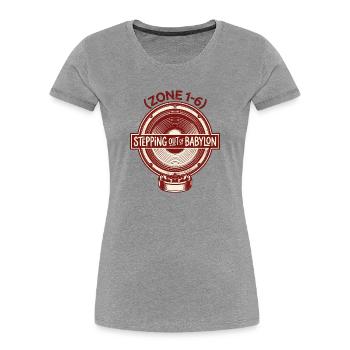 Sortir du reggae de Babylon - T-shirt bio Premium Femme - gris chiné - Devant - Mia (176cm)