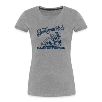 Bookworm Mode Don't Disturb Retro Reading - Women's Premium Organic T-Shirt - heather grey - Front - Mia (176cm)