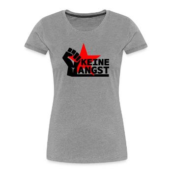 Widerstand - Keine Angst - Frauen Premium Bio T-Shirt - Grau meliert - Vorne - Mia (176cm)